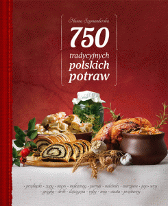 750 tradycyjnych polskich potraw      Hanna Szyman