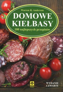 Domowe kiełbasy. 100 najlepszych przepisów    Ande