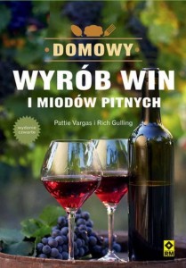 Domowy wyrób win i miodów pitnych wyd.2022
